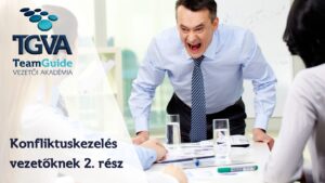 Konfliktuskezelés vezetőknek – 2. rész – 2023.04.19. képzés