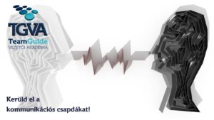 Kerüld el a kommunikációs csapdákat! – 2023.04.26. képzés